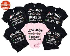 118 Quotes Most Likely to Christmas Shirts, Funny Matching Family Christmas Shirts, Matching Christmas Pajamas Shirts, Christmas Group Shirt Not only do we provide create quality, we provide great customer service How to Order: * Select your T-shirt color and size. * Choose the quantity. * Add your information to the personalization box (if requested). * Then "Add to Cart." * Select the shipping option. * Proceed to Checkout. Product Info: -Unisex Shirt * 55% Combed Ring-Spun Cotton 45% Polyester / 30 singles, 135 grams/4.0oz. Unisex t shirt fits like a well-loved favorite, featuring a crew neck, short sleeves and designed with superior airlume combed and ring-spun cotton that acts as the best blank canvas for printing. * Features: Side-seamed. Retail fit. Unisex sizing. Shoulder taping. - Group Christmas Costumes, Funny Family Christmas Shirts, Most Likely To Christmas Shirts, Christmas Shirts Funny, Pajamas Shirt, Matching Family Christmas Shirts, Funny Pajamas, Funny Matching, Christmas Shirt Funny