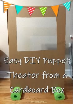 an easy diy puppet theater from a cardboard box