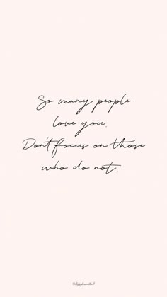 a handwritten quote on white paper with the words so many people love you better than one