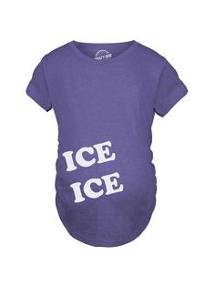 Ice Ice Baby!  Keep that little munchkin growing in your belly cool in this funny pregnancy tee.Maternity Ice Ice Pregnant Tee Novelty Baby Bump Pregnancy Announcement T Shirt Heather Purple Cute   Composite Fabric   Medium Stretch  Maternity Clothing, size features are:Bust: ,Length: ,Sleeve Length: Funny Pregnancy, Heather Purple, Maternity Tees, Ice Ice Baby, Pregnancy Humor, Pregnancy Tshirts, Maternity Clothing, Baby Bump, Baby Bumps