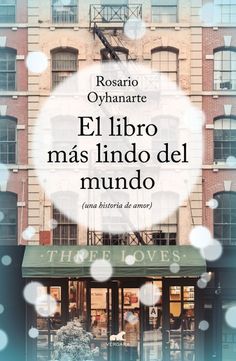 an advertisement for the book el libro mas lindo del mundo by roberto oyhanare