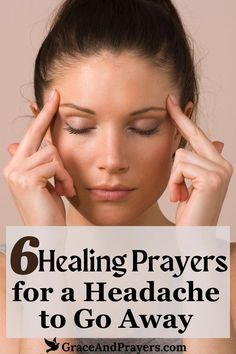 Are you in search of prayers for a headache to go away? No matter what type of headache is hurting you these 6 healing prayers will help you! Type Of Headache, Healing Prayers, Constant Headaches, Jesus Sacrifice, Head Pain, Calm Mind, Divine Healing