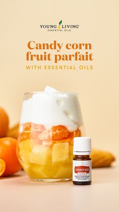 an orange and vanilla fruit parfait with essential oils