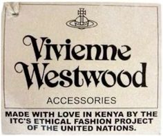 a sign that says viviene westwood accessories made with love in kenya by the it's ethnic fashion project of the united nations