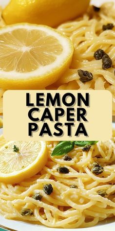 lemon caper pasta on a plate next to sliced lemons and herbs with the words lemon caper pasta above it