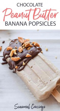 chocolate peanut butter banana popsicles with text overlay