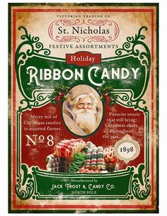 an old fashioned christmas card with a santa clause on it's face and the words ribbon candy