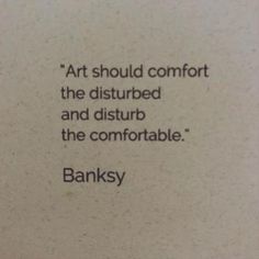 an image of a quote written on a piece of paper with the words banksy