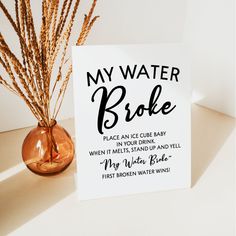 a card that says, my water broke