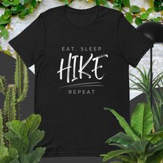 "Oh, this is the right one for you, if you feel like \"Eat Sleep Hike Repeat Tshirt\" best describes your way of surviving adventures and exploration of life, what you can do with this Id hike that t shirt. Take a hike tee is a great thru hiker gift or one of the best explorer gifts. You can easily use it as a hike shirt or camp tshirt bachlorette! And go with your adventure friend into the forest, 52 hikes or up with the mountains with this go hiking shirt for him or use it as multiple hiker gifts for her. PHILOSOPHY We are passionate about nature and everything connected to outdoors! We desire to be in wilderness, to go for a hike, walk, trek, ski, raft, climb, camp etc. Our designs are made to remind us the place where we truly belong - nature (our true habitat)!  So, if you have feelin Funny Text Short Sleeve T-shirt For Outdoor, Wilderness Explorer, Hiker Gifts, Hiking Tshirt, Into The Forest, Hiking Shirt, Hiking Shirts, Go Hiking, Working Hard