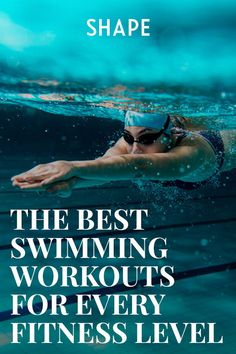 the best swimming workouts for every fitness level