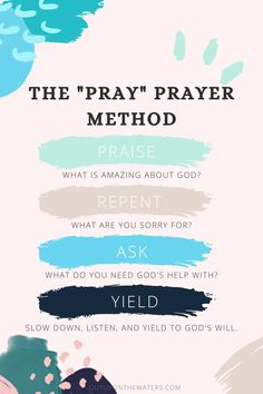 the pray prayer method with an image of flowers and watercolor paint strokes on it