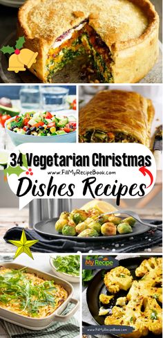 vegetable casserole dishes for vegetarians. Pastry pies with veggies and other bean salads and roasted cauliflower and more. Christmas Dinner Buffet, Christmas Vegetarian, Vegetarian Christmas Dinner, Veggie Christmas, Vegetarian Christmas Recipes, Christmas Main Dishes, Vegan Christmas Dinner, Christmas Vegan, Vegetarian Main Dish