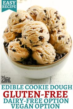 the recipe for edible cookie dough gluten - free dairy - free option is shown