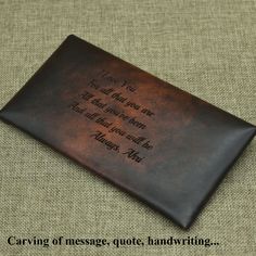 "- Made from high quality leather (vegetable tanned leather). Vegetable tanned leather is a luxury leather. - This item is hand dyed, so colors may vary slightly, no two are exactly alike -100% top quality leather . Through the time with you, the wallet will become you: your sweat, the sunlight...It will be darker, smoother, nicer. - If you want this wallet with the personalization, please write in \" note to seller \" your choice of text /song /wisdom /thoughts /initials /name - Dimensions ( wh Classic Leather Clutch Perfect As A Gift, Leather Card Holder With Leather Lining For Gift, Soft Leather Clutch Wallet As A Gift, Brown Clutch With Interior Card Slots As Gift, Brown Clutch With Interior Card Slots For Gifts, Rectangular Card Holder With Leather Lining For Gift, Envelope Clutch With Interior Card Slots As Gift, Leather Clutch With Interior Card Slots For Gift, Leather Clutch With Interior Card Slots As Gift