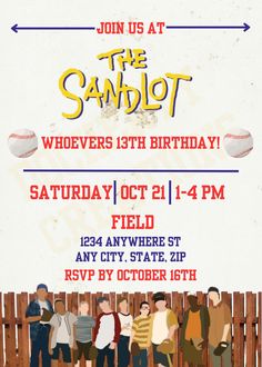 the sandlot birthday party poster with people standing in front of a fence and baseball