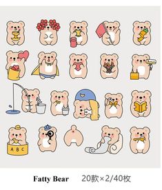 the fatty bear stickers are all different sizes and colors, but there is no image on them