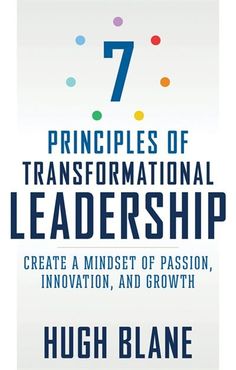 the seven principals of transforming leaders