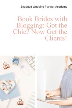 a woman is typing on her laptop with the words book brides with blogging got the chic now get the client