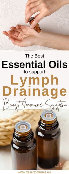 photo of woman applying essential oils to her wrist, and bottles of essential oil with text The Best Essential Oils to Support Lymph Drainage How To Do Lymph Drainage, Essential Oils Lymph Nodes Swollen, Ginger Essential Oil For Lymph Drainage, Oil For Lymph Drainage, How To Essential Oils, Essential Oil Lymph Drainage, Clean Lymph System, Lymph Drainage Drink, Lymph Drainage Diet