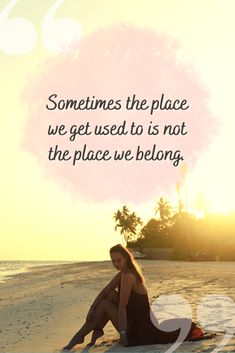 a woman sitting on top of a surfboard next to the ocean with a quote above it