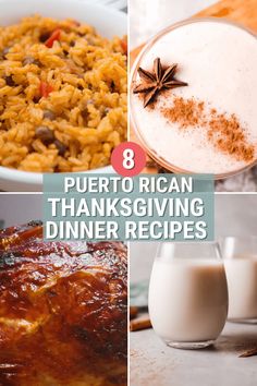 four different pictures with the words 8 puerto rican thanksgiving dinner recipes on them, including rice and meat