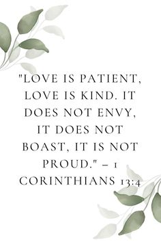 the words love is patient, love is kind it does not envy