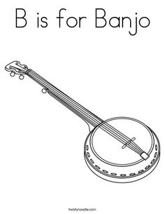 the b is for banjo coloring page with an image of a musical instrument on it