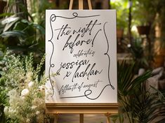 an easel with a sign that says the night before