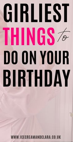 Girly things to do on your birthday, party ideas and activities, what to do on your birthday Ideas For My 20th Birthday, Birthday Activity Ideas For Adults, 20th Birthday Ideas For Her, What To Do For Your Birthday, What To Do On Your Birthday, Things To Do On Your Birthday, 20th Birthday Party Ideas, 20th Birthday Ideas, Birthday Plan Ideas