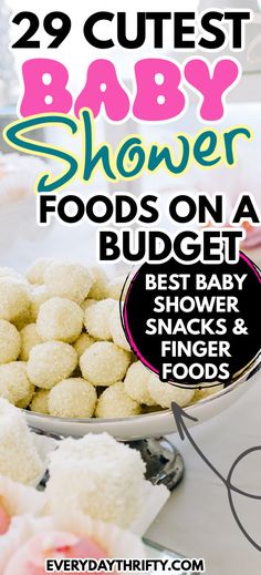 baby shower foods on a budget best baby shower snacks and finger foods