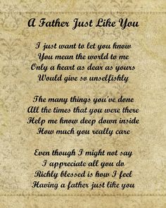 a poem written on parchment paper with the words father just like you