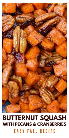 butternut squash with pecans and cranberries is the perfect side dish for thanksgiving