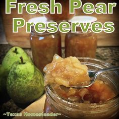 a spoon full of fresh pear preserves with two pears in the background and text overlay that reads, fresh pear preserves