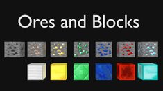 the words ores and blocks are shown in different colors, shapes and sizes on a black background