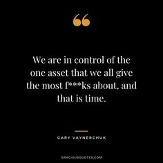 a quote from gary vanderhuk about control