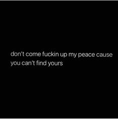 Insecure People, My Peace, Sassy Quotes, Personal Quotes, Badass Quotes, Healing Quotes, Real Quotes, Wise Quotes