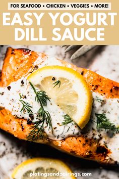 This delicious Yogurt Dill Sauce is a creamy yet light all-purpose sauce you’ll want to use on everything. Easy to make with Greek yogurt, lemon, garlic, and dill, just a scoop adds bright and vibrant flavors to salad bowls, veggies, grilled meats, and more!