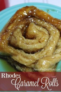 a close up of food on a plate with the words rhodes caramel rolls