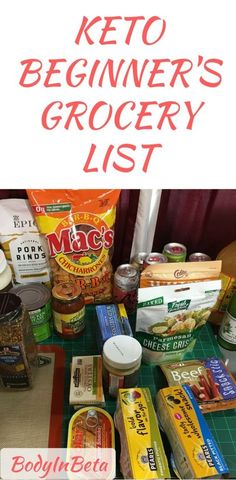 the keto beginner's grocery list is displayed on a table with other items