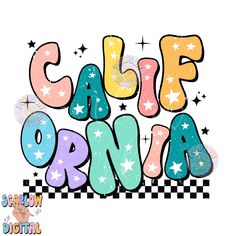 the word california written in colorful letters on a checkerboard background with stars and sparkles