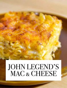 a close up of a plate of food with the words john legendd's mac and cheese