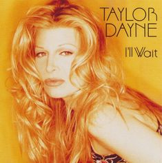 the cover art for taylor dayne's i'll wait album, which features an image of a woman with long blonde hair