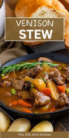 a bowl of stew with potatoes, carrots and bread in the background text reads venison stew this silly girls kitchen