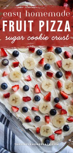 an easy homemade fruit pizza with whipped cream and sliced bananas