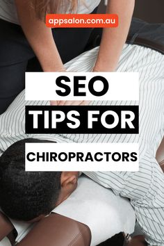 a man laying on top of a chair with the words seo tips for chiropractors