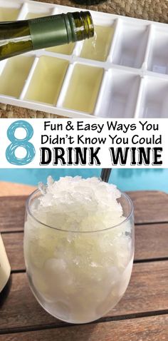 an ice bucket filled with drinks and the words 8 fun & easy ways you didn't know you could drink wine