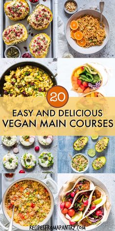 20 easy and delicious vegan main courses