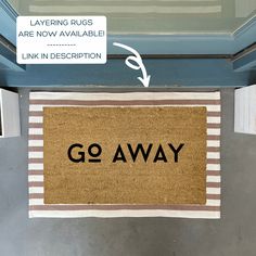 Our Go Away Doormat is crafted with natural coir fibers, making it resistant to mold and mildew, ideal for your front porch. Infuse your entranceway with a unique, humorous statement and get ready to start a conversation. Product Overview The perfect doormat for a clever theme. Create a personalized entry way for your home. An affordable, ideal housewarming gift for newlyweds or your friends. Standard size, 18 x 30 inches to fit most doors. Made in the USA from natural coir fibers for mold, mild Front Porch Update, Doormat Layering, Porch Update, Layering Rugs, Weathered Paint, To Start A Conversation, Funny Statements, Gift For Newlyweds, Layered Rugs