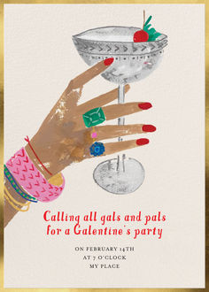 a woman's hand holding a martini glass with the words calling all gas and pals for a valentine's party